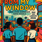 FROM MY WINDOW – MAI DES LANGUES 2026